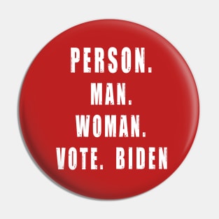 Person Woman Man Vote Biden President 2020 Election Democrat Pin