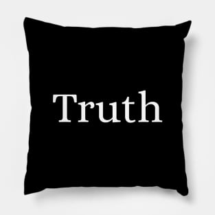 Truth Pillow