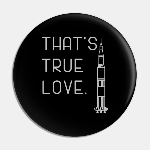 That's True Love Pin by Stars Hollow Mercantile