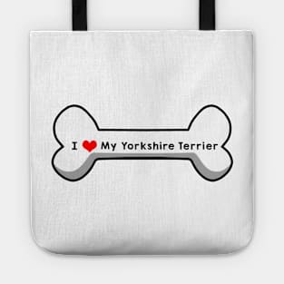 I Love My Yorkshire Terrier Tote