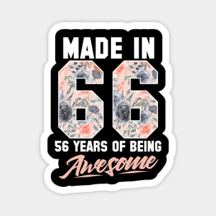 Made in 1966 56 years of being awesome 56th Birthday Flowers Magnet