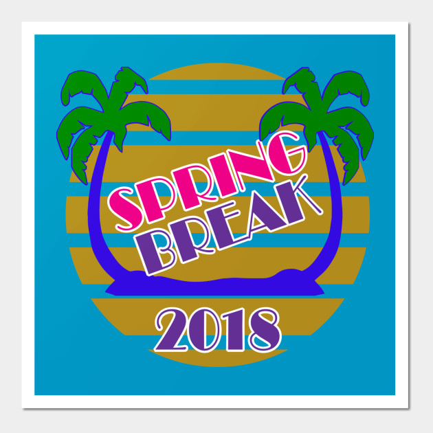 Image result for spring break 2018