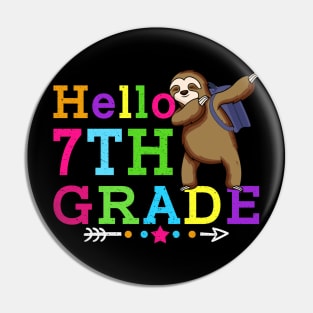 Sloth Hello 7th Grade Teachers Kids Back to school Gifts Pin