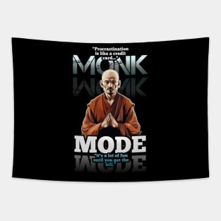 Procrastination - Monk Mode - Stress Relief - Focus & Relax Tapestry