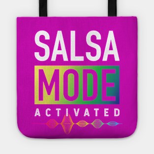 Salsa Mode - Activated - Colorido Tote