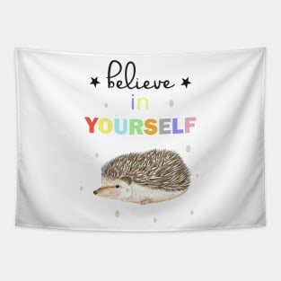 Believe in yourself Tapestry