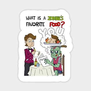 What is a zombies favorite food - Halloween Gift Magnet