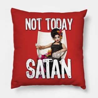 Not Today Satan Pillow