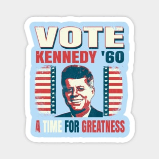 Vintage Style Election Campaign Voting Poster John F. Kennedy 1960 "A Time For Greatness" Magnet