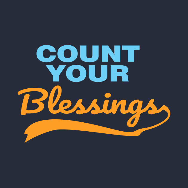 count your blessings by GoneRisk Project