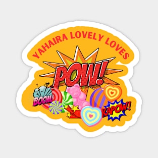 Pow Collection by Yahaira Lovely Loves Magnet