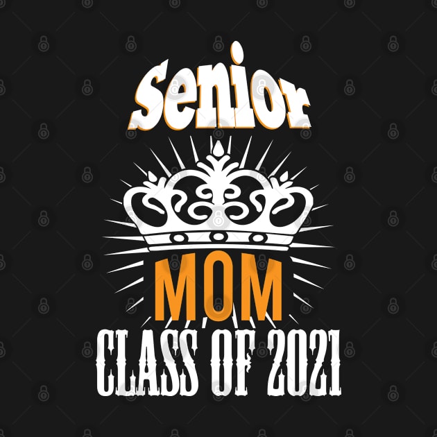 FASHGL Senior Mom T-Shirt Women Class of 2021 Tee Cute Heart by IbrahemHassan