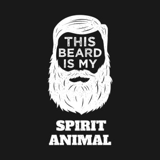 This Beard Is My Spirit Animal T-Shirt