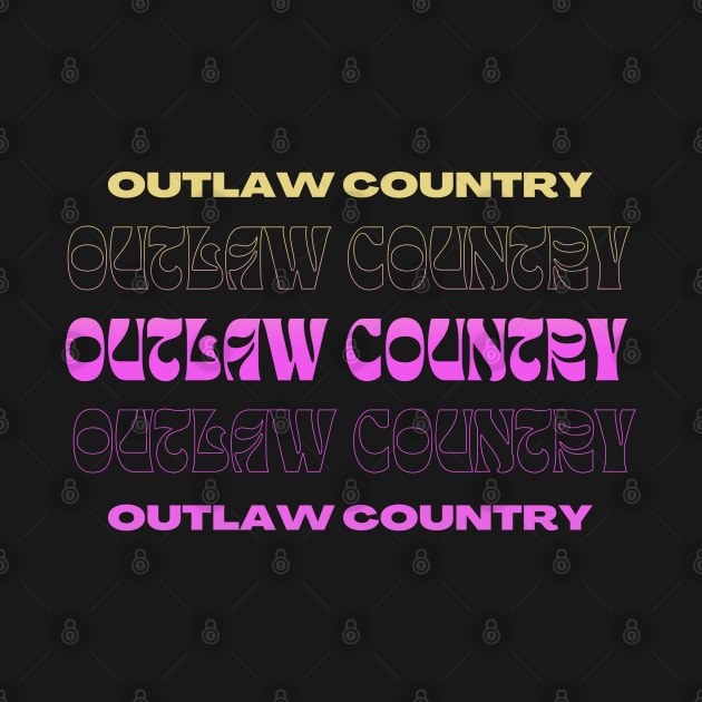 Outlaw Country // Typography Fan Art Design by bambangbuta