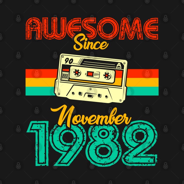 Awesome since November 1982 by MarCreative