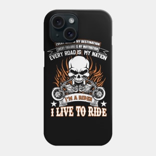 Motorcycle ride to live Phone Case