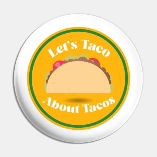 LETS Taco About Tacos Pin