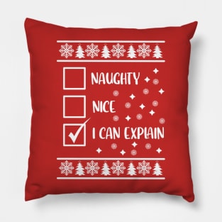 Funny Naughty List Ugly Christmas Pattern, I Can Explain Pillow