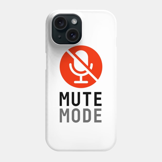 Mute Mode / 1 Phone Case by attadesign