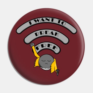 Mercury WIFI - I want to break free Pin