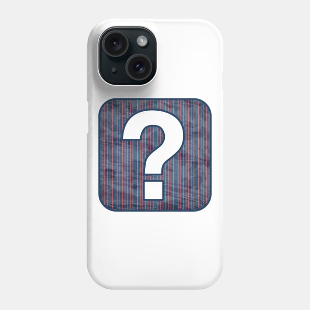 Question mark on grunge Phone Case by hereswendy