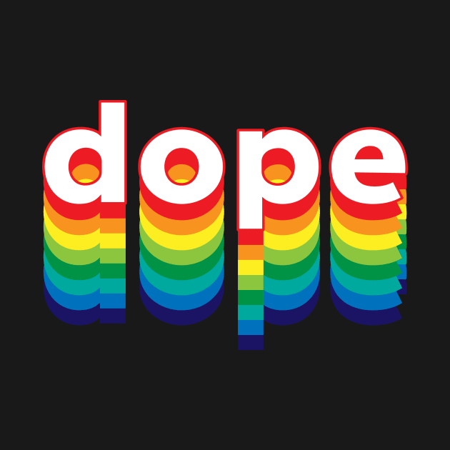 Dope by Sthickers