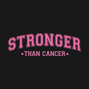 Stronger Than Cancer Breast Cancer Awareness Month Gift T-Shirt