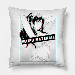 Waifu Material Pillow