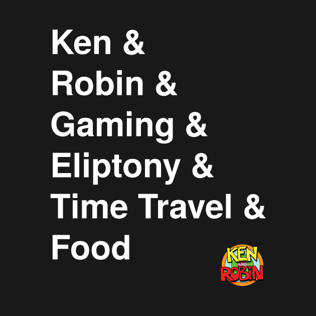 Ken & Robin & Gaming White Letters by kenrobin