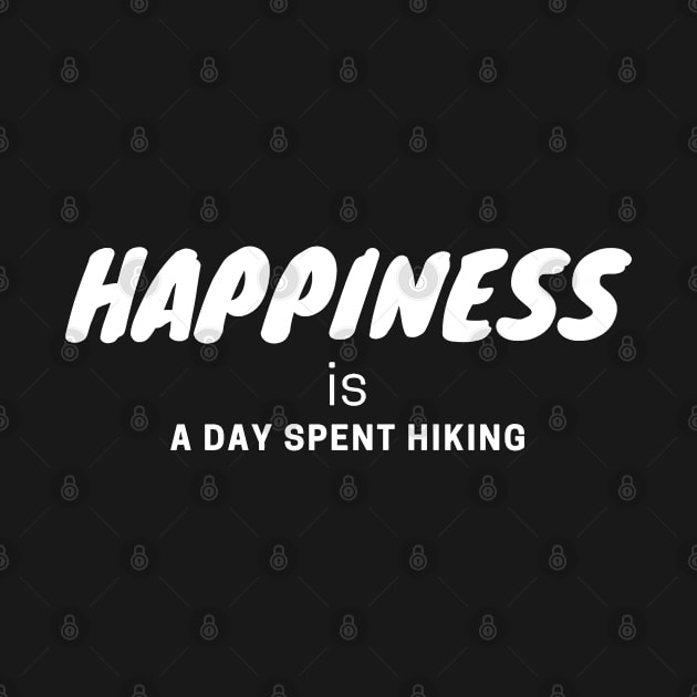 Happiness is a Day Spent Hiking by Gemini DayDreamer