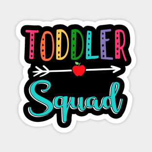 Toddler Squad Teacher Back To School Magnet