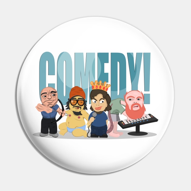 Comedy! Design With Illustrations of Joe Rogan, Bobby Lee, Theo "The Rat King" Von & William Montgomery Pin by Ina