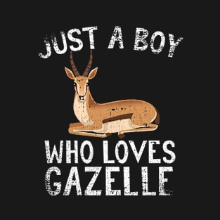 Just A Boy Who Loves Gazelle T-Shirt