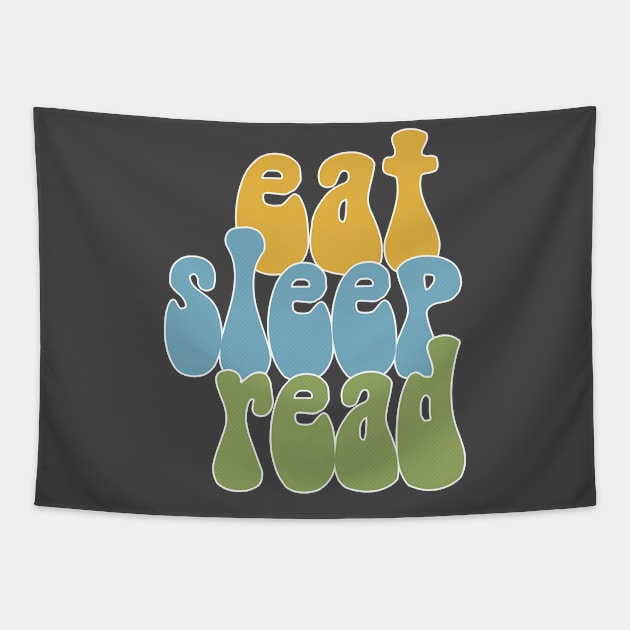 Eat Sleep Read / English Nerds / College Student Tapestry by DankFutura