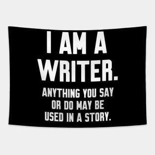 I Am a Writer Funny Tapestry