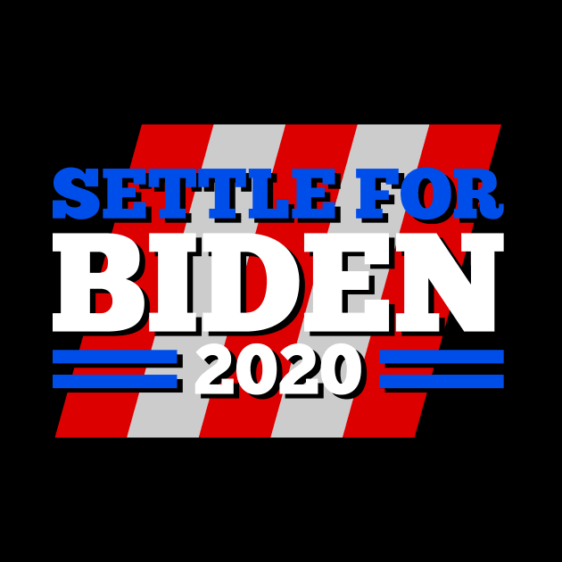 settle for biden 2020 by night sometime