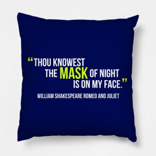 Shakespeare Quotes Mask Pillow