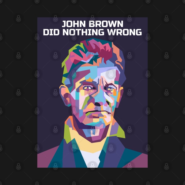 Abstract John Brown-Did Nothing Wrong in WPAP by smd90