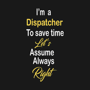 Dispatcher T-Shirt