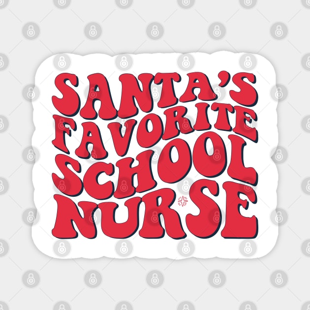 Santas favorite school nurse Magnet by MZeeDesigns