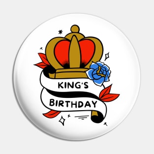 kings Birthday Pin