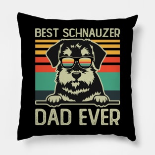 Best Schnauzer Dad Ever T shirt For Women Man Pillow