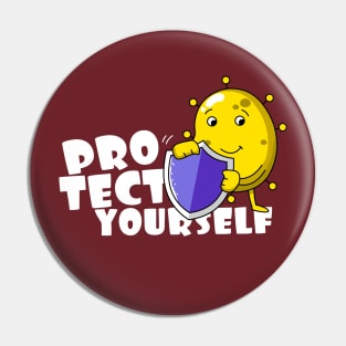 Protect Yourself Pin