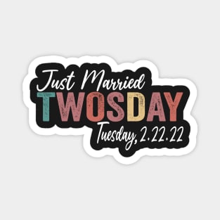 Just Married Twosday 2-22-22 February 22nd 2022 Magnet