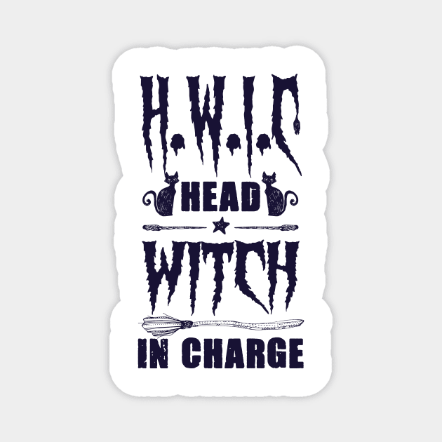 h.w.i.c head witch in charge Magnet by sigma-d