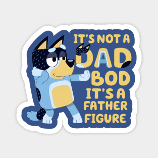 Not Dad Bod Magnet