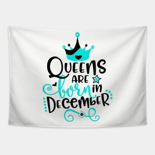 Queens Are Born in December Tapestry