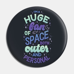 Huge Fan of Space Pin