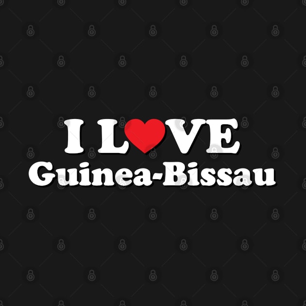 I Love Guinea Bissau by Ericokore