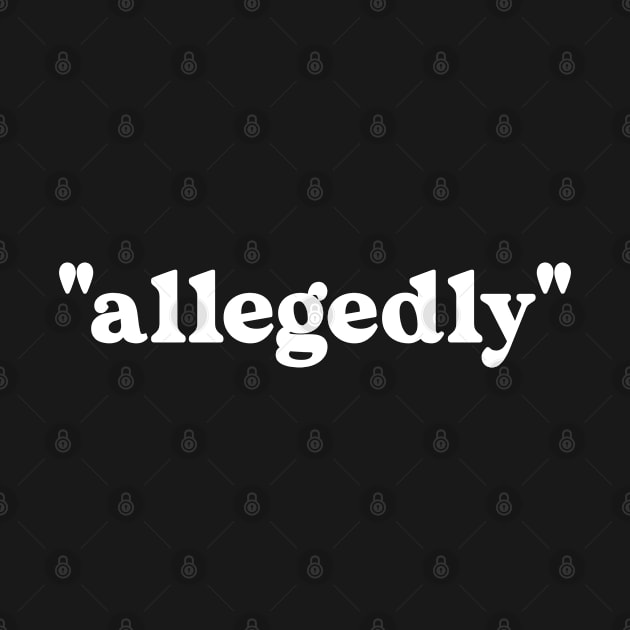 Allegedly Funny Lawyer by Seaside Designs